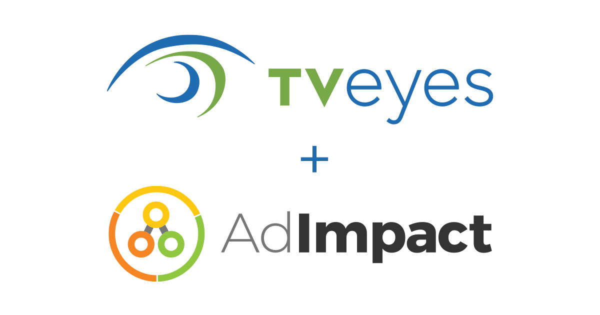 TVEyes Expands Partnership with AdImpact, Enabling New Broadcast Coverage and More In-depth Ad Tracking across the U.S.